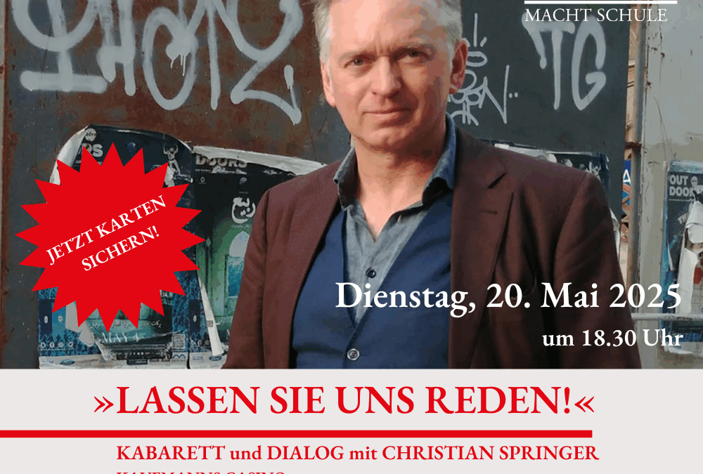 Karten erhältlich: 20.05.2025 Kabarett und Dialog mit Christian Springer